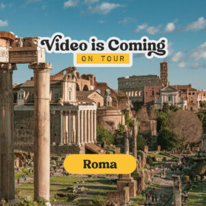Video is Coming on Tour - Roma